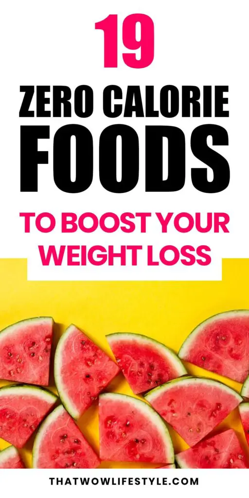 zero calorie foods for weight loss