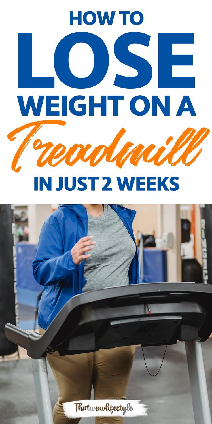 how to lose weight on a treadmill in 2 weeks